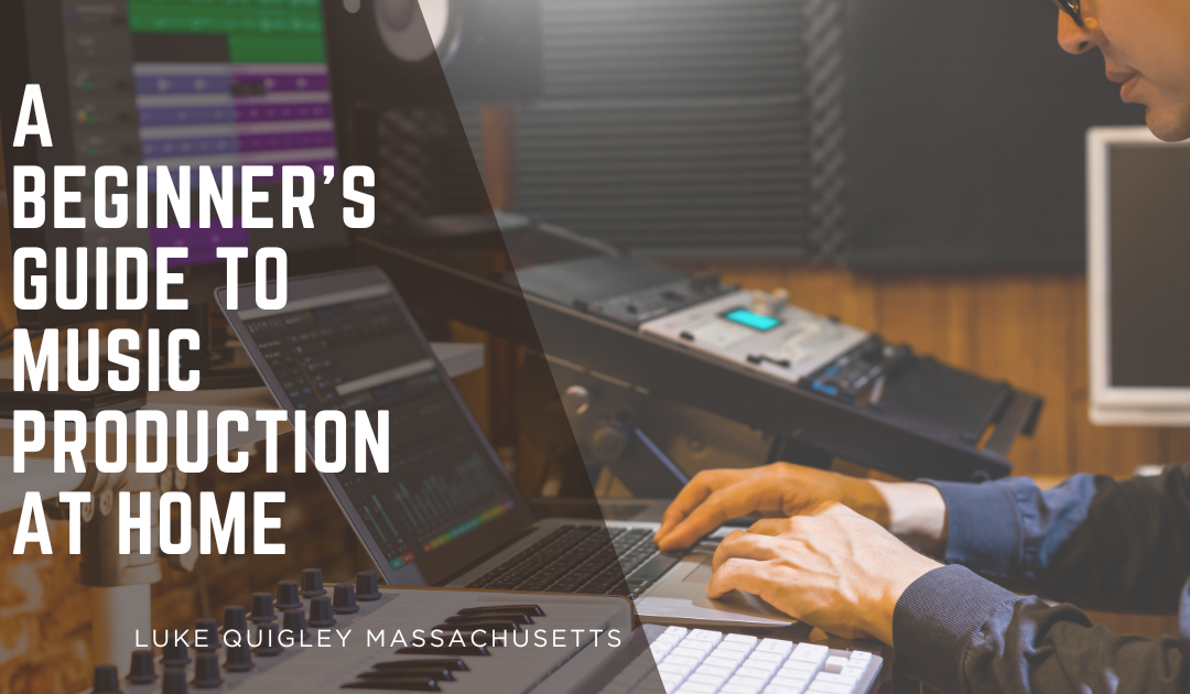 A Beginner’s Guide to Music Production at Home
